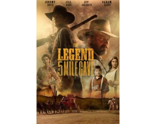 The Legend of 5 Mile Cave  (фильм 2019) смотреть онлайн