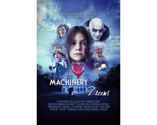 The Machinery of Dreams  (фильм 2021) смотреть онлайн