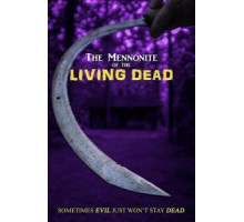 The Mennonite of the Living Dead (2019)