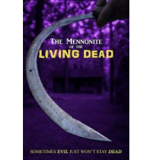The Mennonite of the Living Dead (2019)