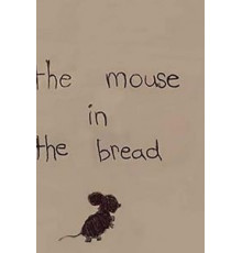 The Mouse in The Bread (2018)