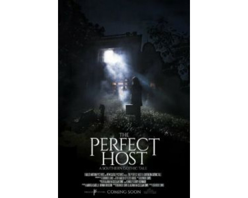 The Perfect Host: A Southern Gothic Tale  (фильм 2018) смотреть онлайн