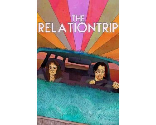 The Relationtrip  (фильм 2017) смотреть онлайн
