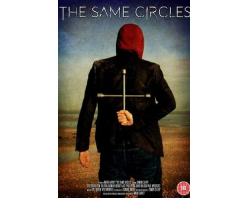 The Same Circles  (фильм 2017) смотреть онлайн