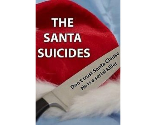 The Santa Suicides  (фильм 2019) смотреть онлайн