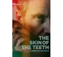 The Skin of the Teeth (2018)