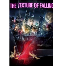 The Texture of Falling (2018)