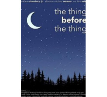 The Thing Before the Thing (2019)