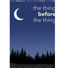 The Thing Before the Thing (2019)