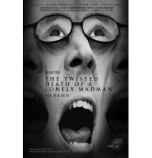 The Twisted Death of a Lonely Madman (2016)