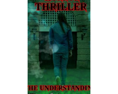 The Understanding  (фильм 2019) смотреть онлайн
