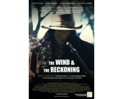 The Wind & the Reckoning  (фильм 2022) смотреть онлайн