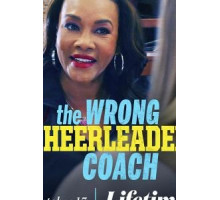 The Wrong Cheerleader Coach (2020)
