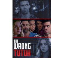The Wrong Tutor (2019)