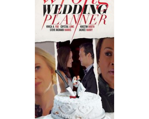 The Wrong Wedding Planner  (фильм 2020) смотреть онлайн