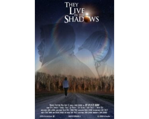 They Live in the Shadows  (фильм 2018) смотреть онлайн