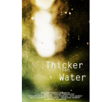 Thicker Than Water (2018)