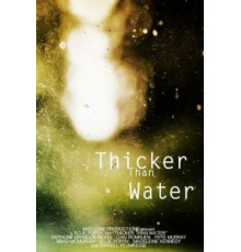 Thicker Than Water (2018)