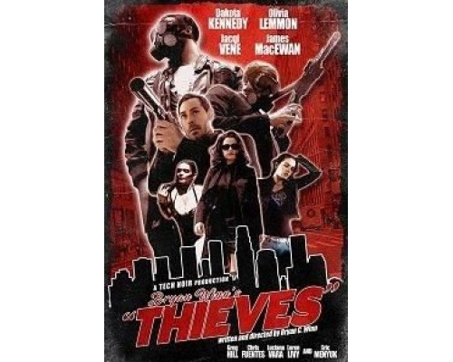Thieves  (фильм 2018) смотреть онлайн