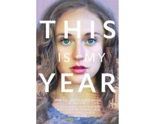 This Is My Year  (фильм 2018) смотреть онлайн