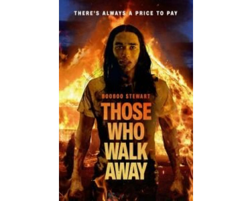 Those Who Walk Away  (фильм 2022) смотреть онлайн