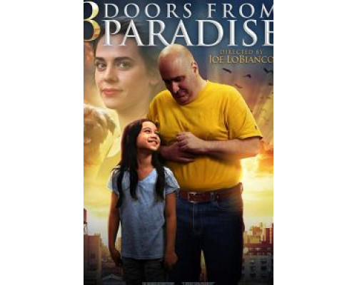 Three Doors from Paradise  (фильм 2018) смотреть онлайн