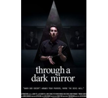 Through a Dark Mirror (2019)