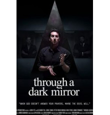 Through a Dark Mirror (2019)