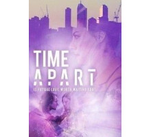 Time Apart (2018)