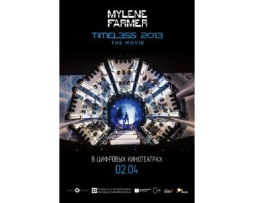 Timeless 2013 - Le film  (фильм 2013) смотреть онлайн