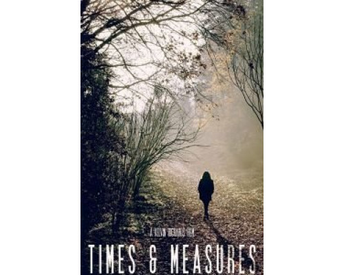 Times & Measures  (фильм 2020) смотреть онлайн