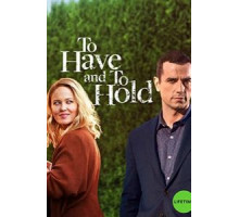 To Have and to Hold (2019)