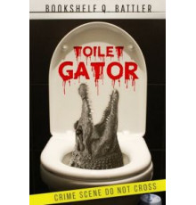 Toilet Gator (2015)