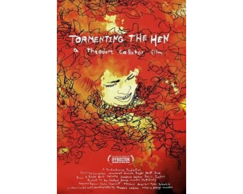 Tormenting the Hen  (фильм 2017) смотреть онлайн