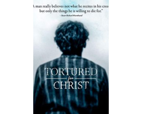 Tortured for Christ  (фильм 2018) смотреть онлайн
