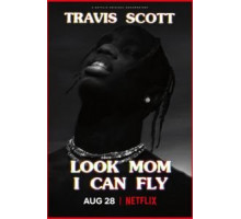 Travis Scott: Look Mom I Can Fly (2019)