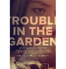 Trouble in the Garden (2018)