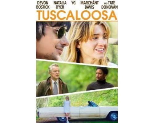 Tuscaloosa  (фильм 2019) смотреть онлайн