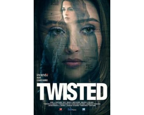 Twisted  (фильм 2018) смотреть онлайн