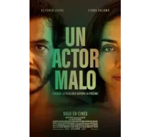 Un Actor Malo (2024)