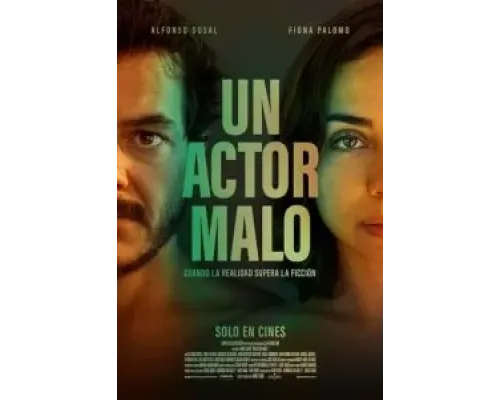 Un Actor Malo  (фильм 2024) смотреть онлайн