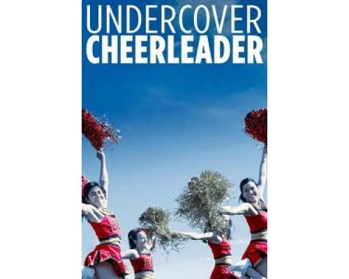 Undercover Cheerleader  (фильм 2019) смотреть онлайн