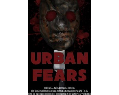 Urban Fears  (фильм 2019) смотреть онлайн