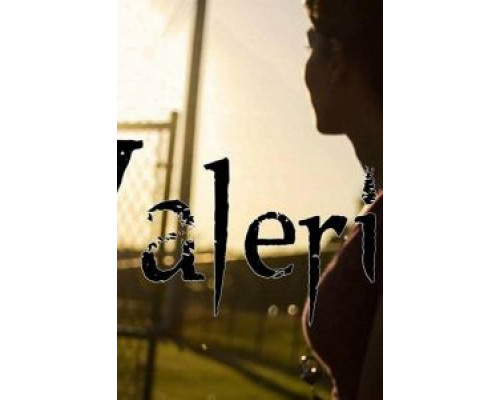 Valerie  (фильм 2018) смотреть онлайн