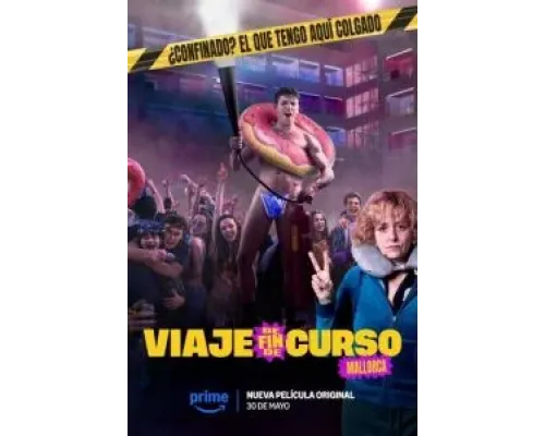 Viaje de fin de curso  (фильм 2025) смотреть онлайн