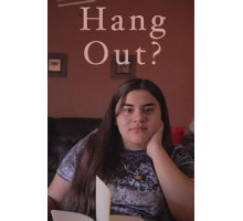 Wanna Hang Out? (2019)