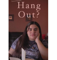 Wanna Hang Out? (2019)
