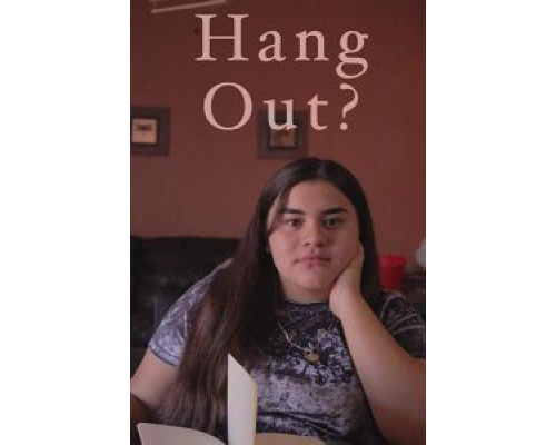 Wanna Hang Out?  (фильм 2019) смотреть онлайн