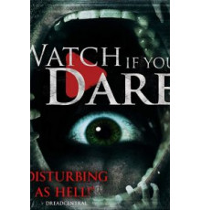 Watch If You Dare (2018)