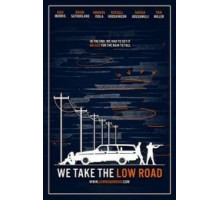 We Take the Low Road (2019)